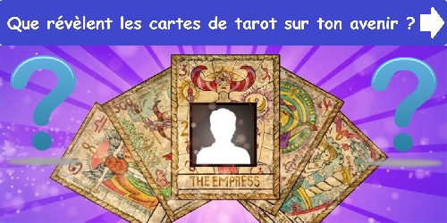 Que révèlent les cartes de tarot sur ton avenir ?