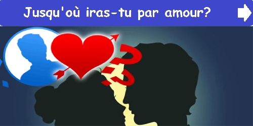 Jusqu'où iras-tu par amour?