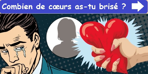 Combien de cœurs as-tu brisé ?