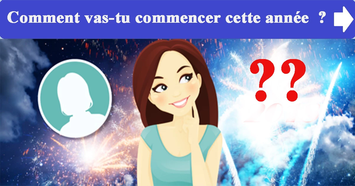Comment vas-tu commencer cette année ?