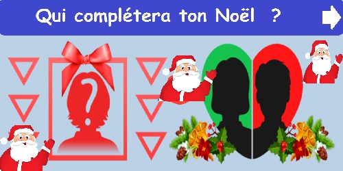 Qui complétera ton Noël  ?