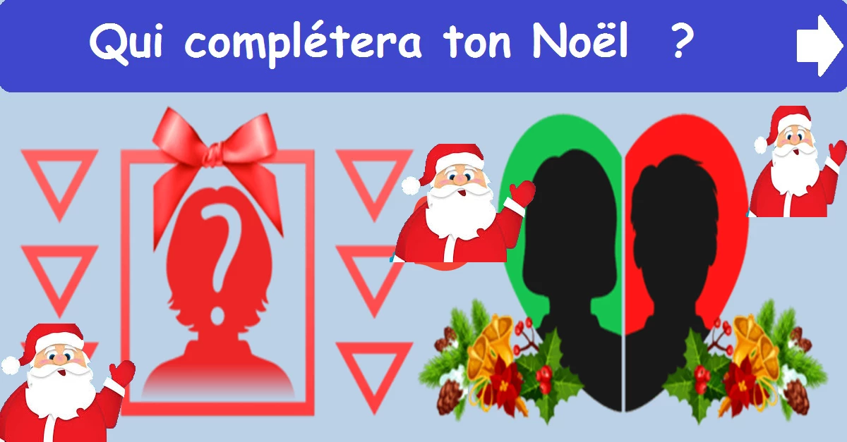 Qui complétera ton Noël  ?