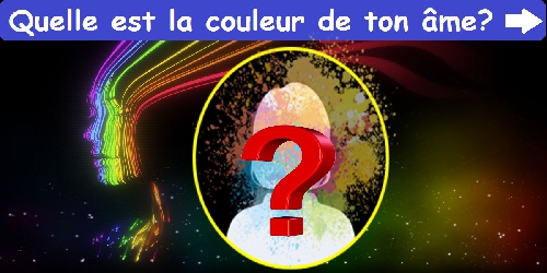 Quelle est la couleur de ton âme?