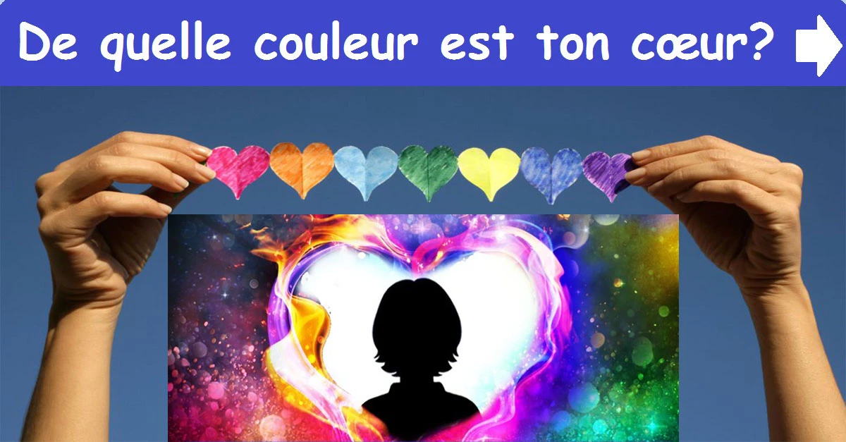 De quelle couleur est ton cœur?