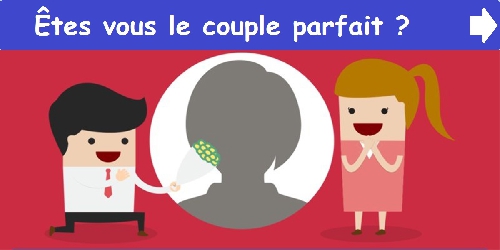 Êtes vous le couple parfait ?