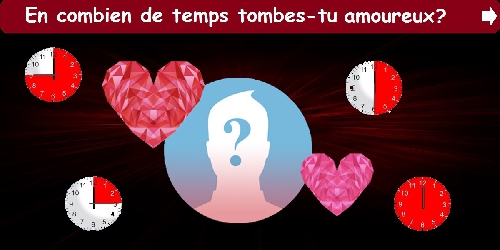 En combien de temps tombes-tu amoureux?