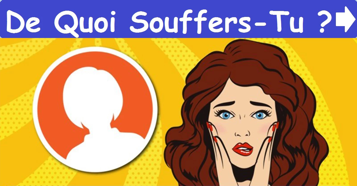 De Quoi Souffres-Tu ?