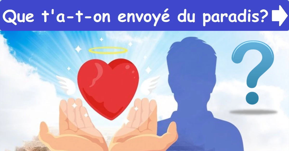 Que t'a-t-on envoyé du paradis ?