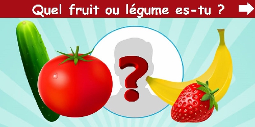 Quel fruit ou légume es-tu ?