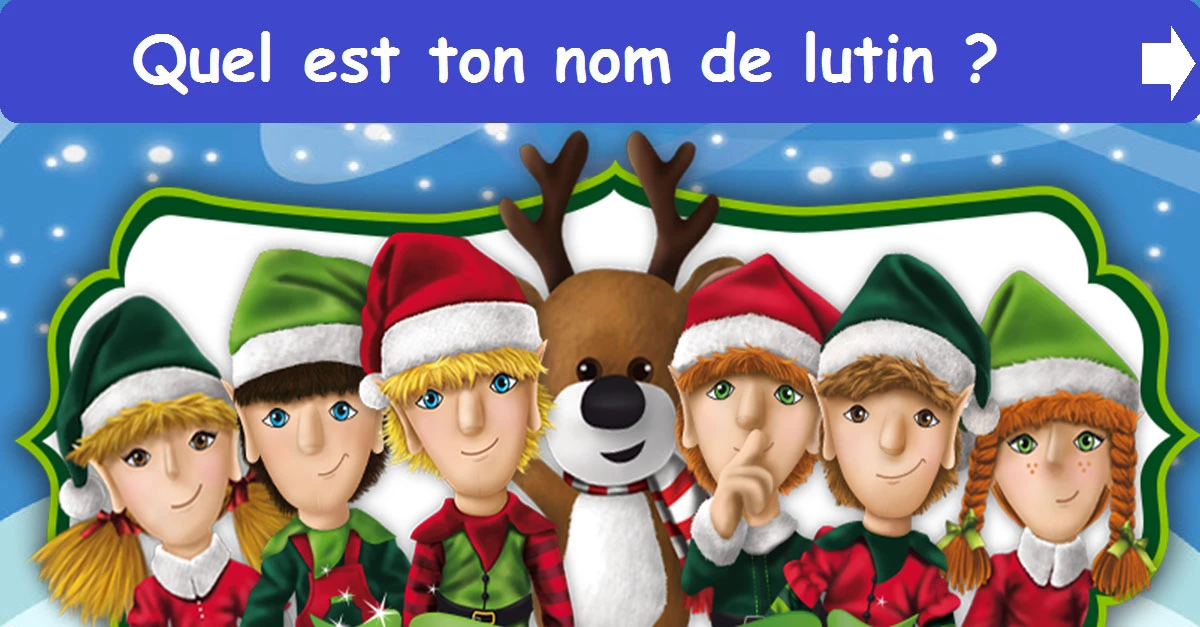 Quel est ton nom de lutin ?