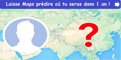 Laisse Maps prédire où tu seras dans 1 an !