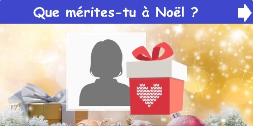 Que mérites-tu à Noël ?