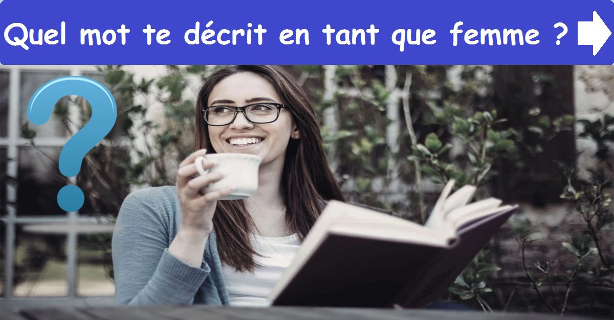 Quel mot te décrit en tant que femme ?