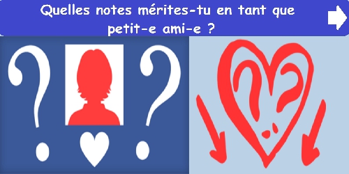 Quelles notes mérites-tu en tant que petit-e ami-e ?