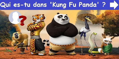 Qui es-tu dans 'Kung Fu Panda' ?
