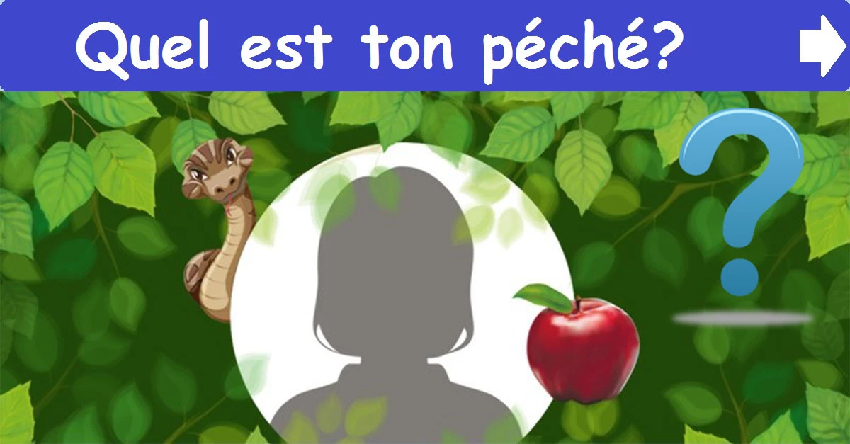 Quel est ton péché?