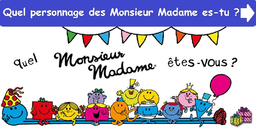 Quel personnage des Monsieur Madame es-tu?