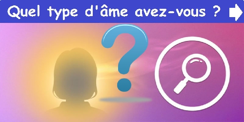 Quel type d'âme avez-vous ?