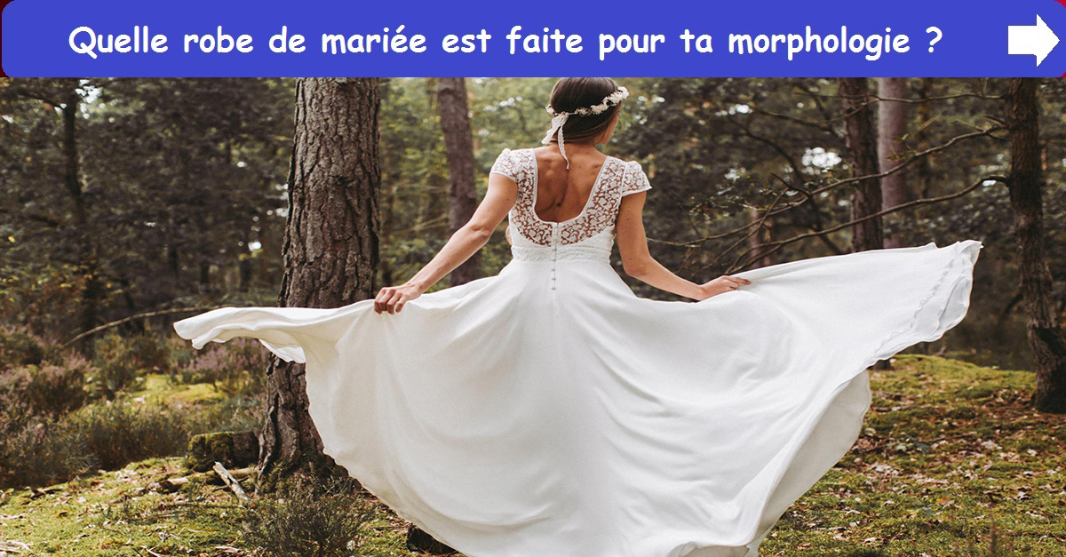 Quelle robe de mariée est faite pour ta morphologie ?