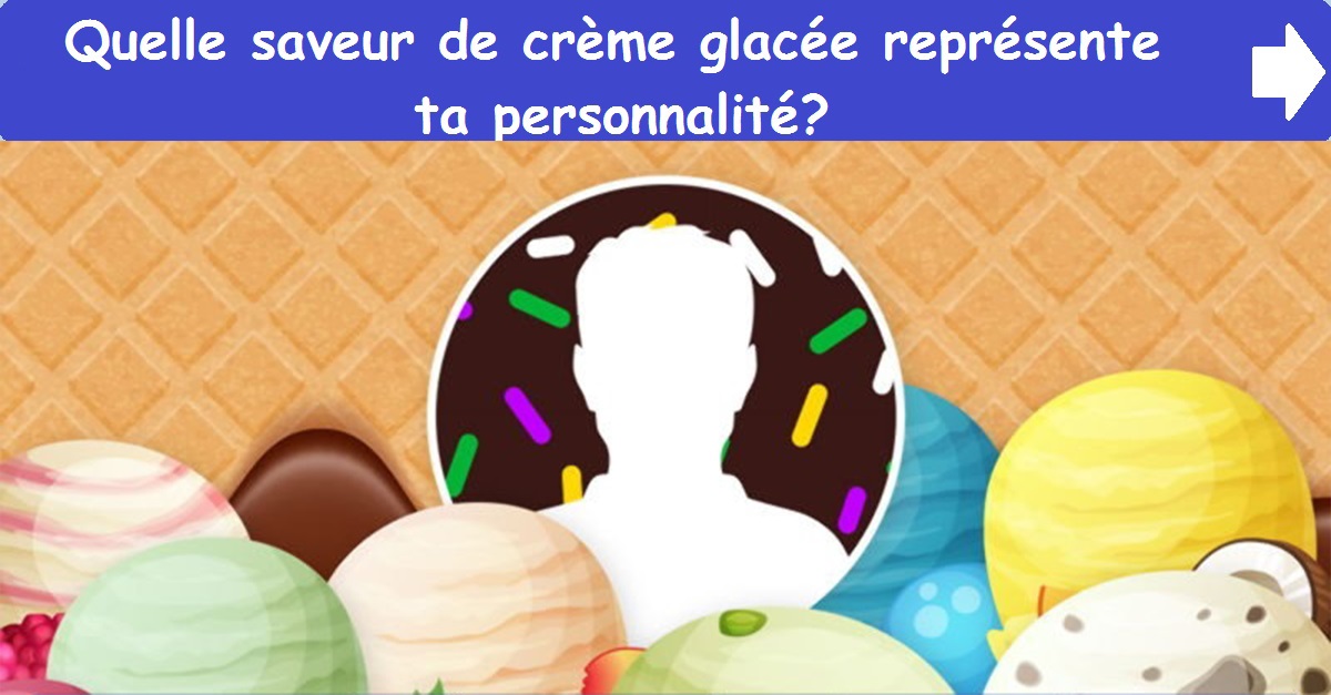 Quelle saveur de crème glacée représente ta personnalité?
