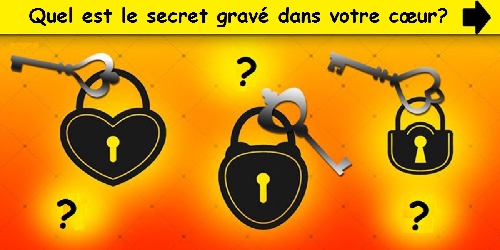 Quel est le secret gravé dans votre cœur?