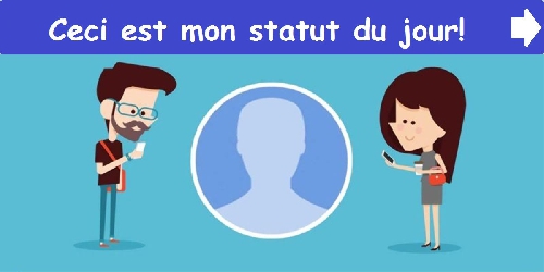 Ceci est mon statut du jour!