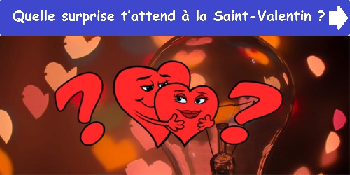 Quelle surprise t’attend à la Saint-Valentin ?