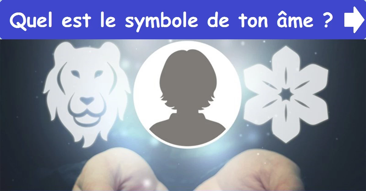 Quel est le symbole de ton âme ?