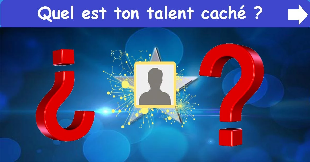 Quel est ton talent caché ?