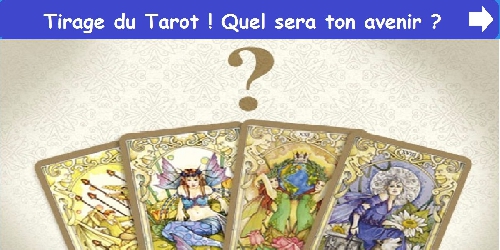 Tirage du Tarot ! Quel sera ton avenir ?