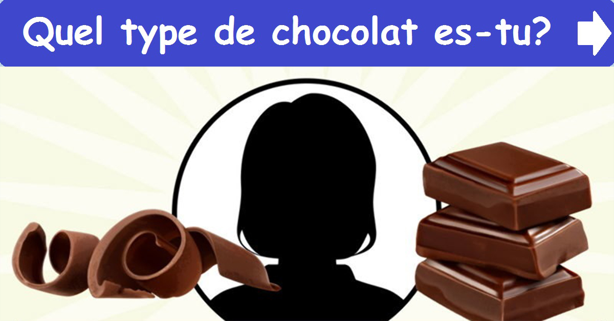 Quel type de chocolat es-tu?