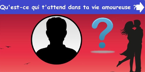 Qu'est-ce qui t'attend dans ta vie amoureuse ?