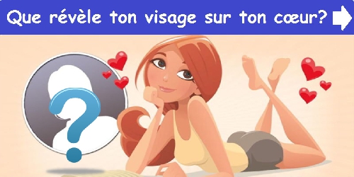Que révèle ton visage sur ton cœur?