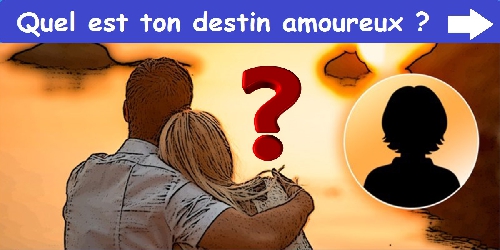 Quel est ton destin amoureux ?